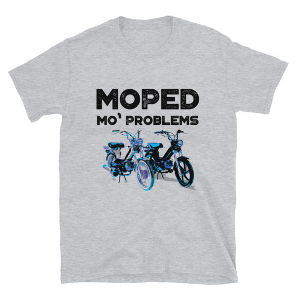 Moped Mo’ Problems Tomos Shirts – Short-Sleeve Unisex T-Shirt Grey