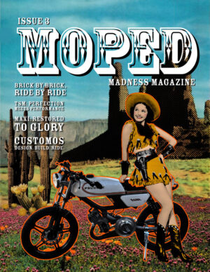 Moped Madness Magazine Issue 3